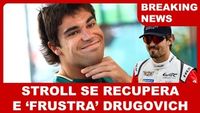 URGENTE: STROLL CONFIRMADO para GP do CANADÁ; DRUGOVICH NÃO fará estreia na F1 e FOCA em LE MANS
