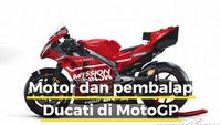 Motor dan pembalap Ducati di MotoGP | Berita MotoGP