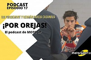 Podcast 'Por Orejas': frenazo inesperado al regreso de M&aacute;rquez