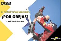 Podcast MotoGP 'Por Orejas' &ndash; El Quartararo m&aacute;s d&eacute;bil, cada vez m&aacute;s l&iacute;der
