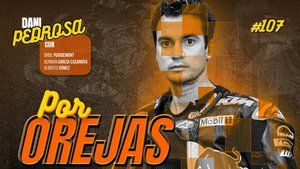 'POR OREJAS' #107: Dani Pedrosa, una leyenda de MotoGP a corazón abierto