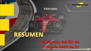 Resumen del viernes del GP de Hungría 2023 de F1 en Hungaroring