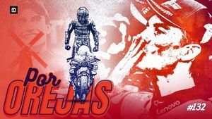 POR OREJAS 132: Marc Márquez arrasa en Assen y aviva la polémica