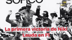 La primera victoria de Niki Lauda en F1