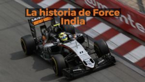 Racing Stories: la historia de Force India en F1