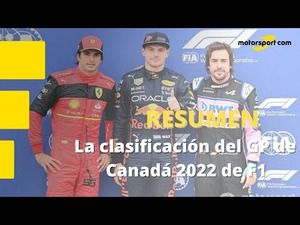 ¡OLÉ! Resumen de la clasificación de F1 2022 en Canadá; Alonso 2º, tras Verstappen